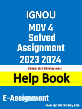IGNOU MDV 4 Solved Assignment 2023 2024